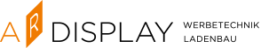 AR DISPLAY Werbetechnik Ladenbau